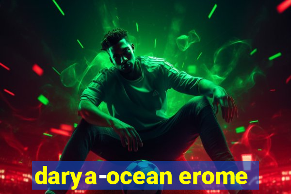 darya-ocean erome