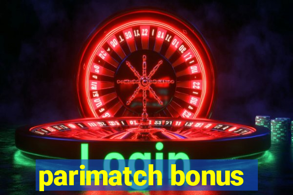 parimatch bonus