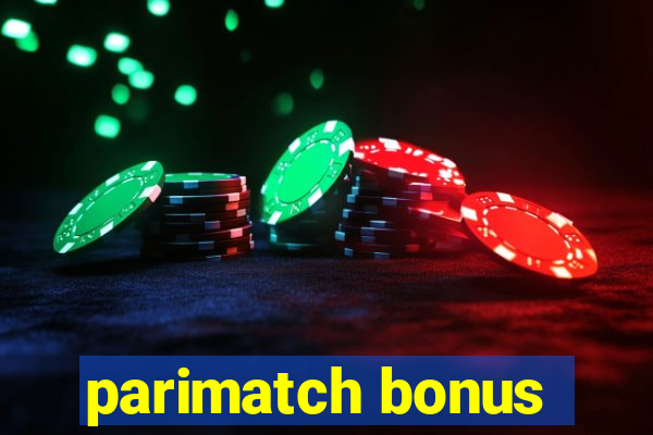 parimatch bonus