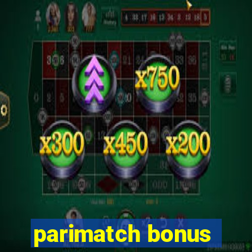 parimatch bonus