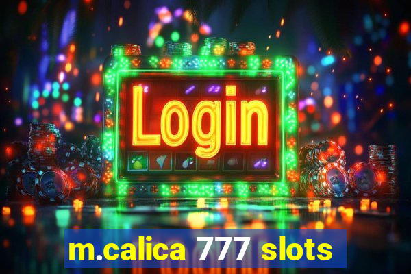 m.calica 777 slots