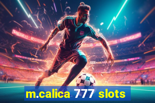 m.calica 777 slots