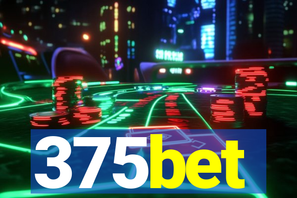 375bet