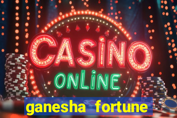 ganesha fortune demo grátis