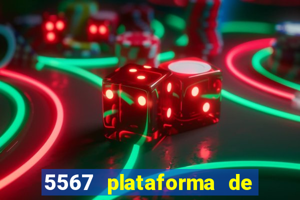 5567 plataforma de jogos login