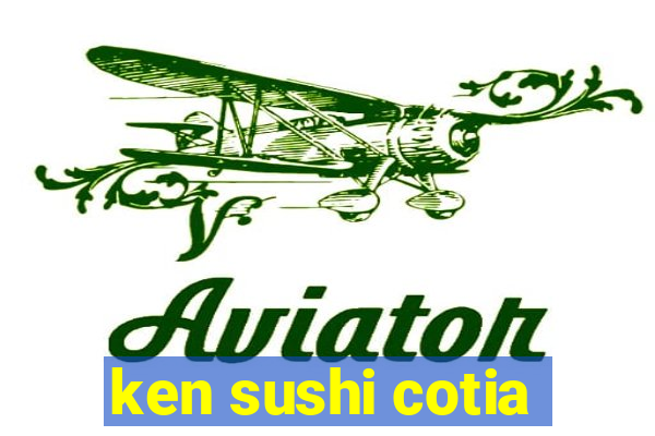 ken sushi cotia