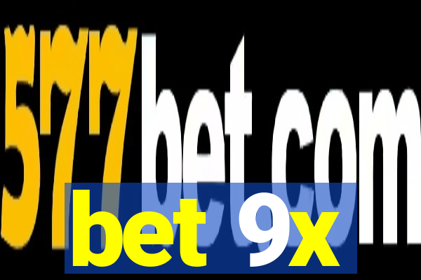 bet 9x