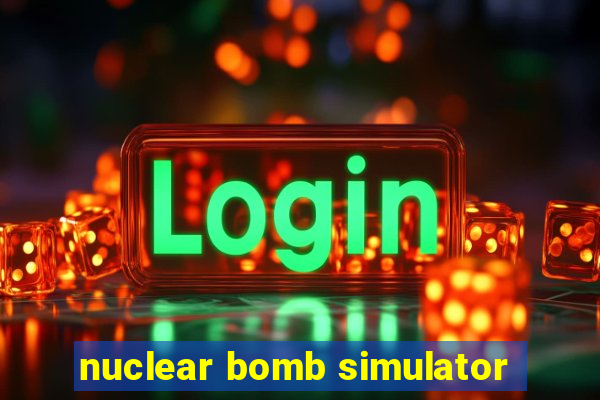 nuclear bomb simulator