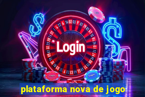 plataforma nova de jogo