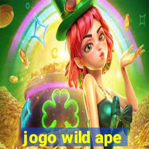 jogo wild ape