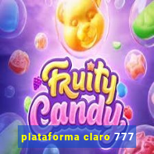 plataforma claro 777