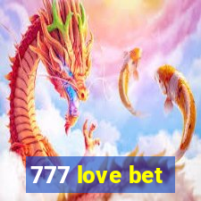 777 love bet