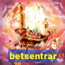 betsentrar