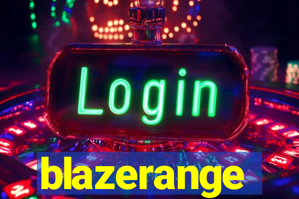 blazerange