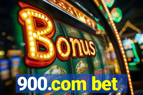 900.com bet