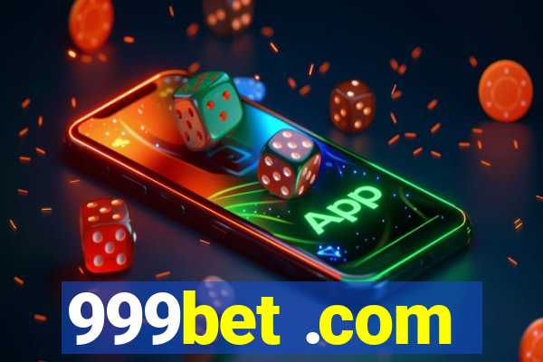 999bet .com