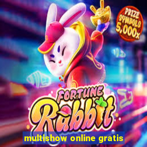 multishow online gratis