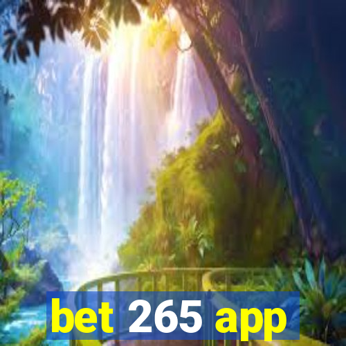 bet 265 app