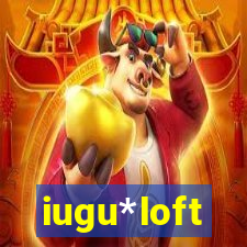 iugu*loft