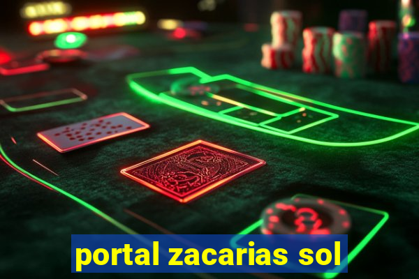 portal zacarias sol