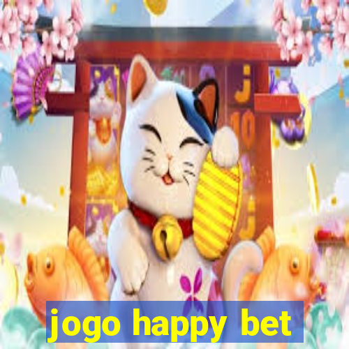 jogo happy bet