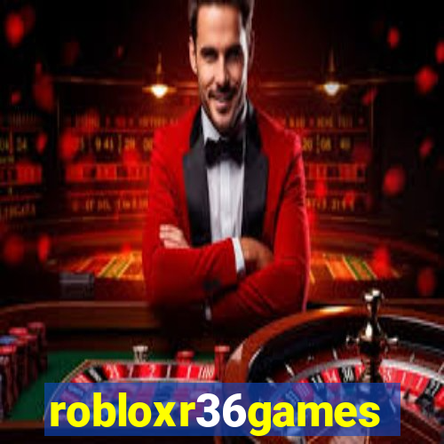 robloxr36games