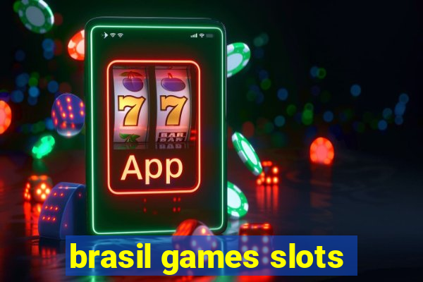 brasil games slots