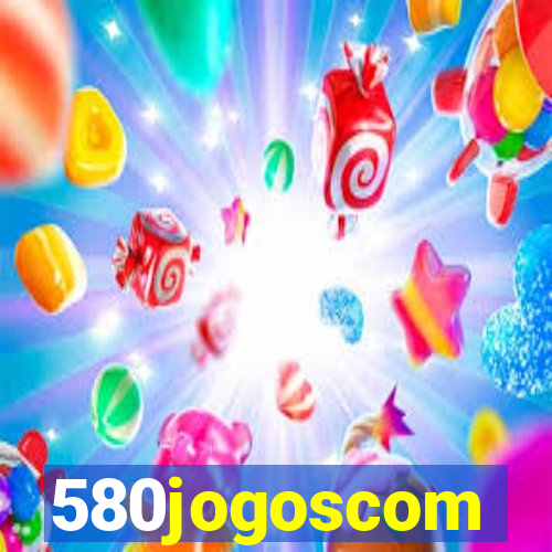 580jogoscom