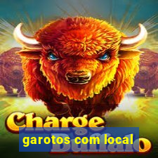 garotos com local