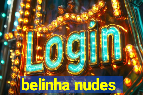 belinha nudes