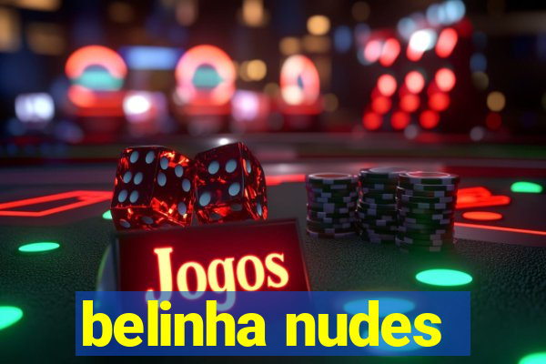 belinha nudes