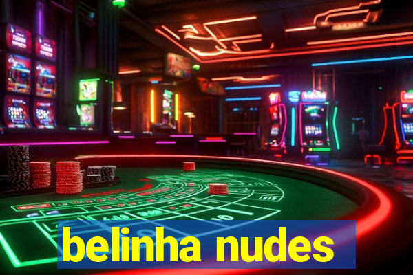 belinha nudes