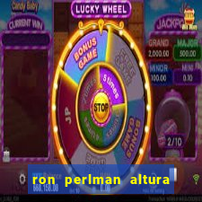 ron perlman altura e peso