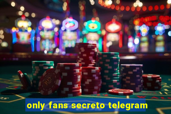 only fans secreto telegram