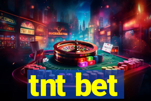 tnt bet