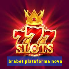 brabet plataforma nova