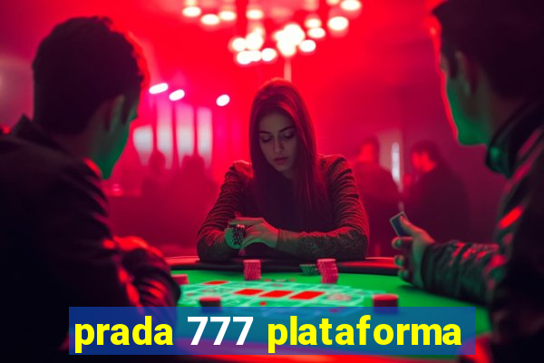 prada 777 plataforma