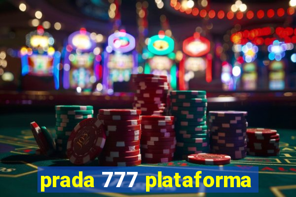 prada 777 plataforma