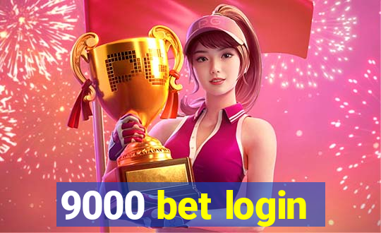 9000 bet login