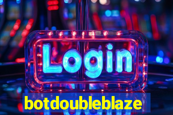 botdoubleblaze