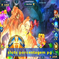 slots porcentagem pg