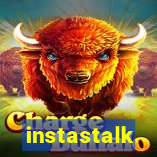 instastalk