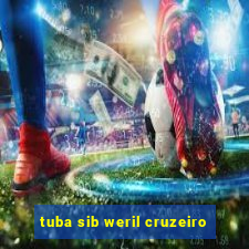 tuba sib weril cruzeiro