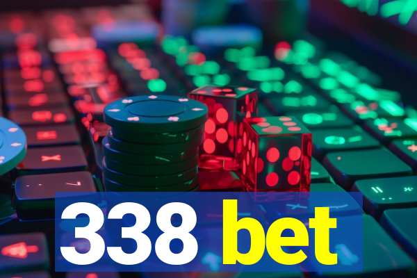 338 bet