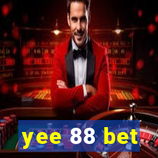 yee 88 bet