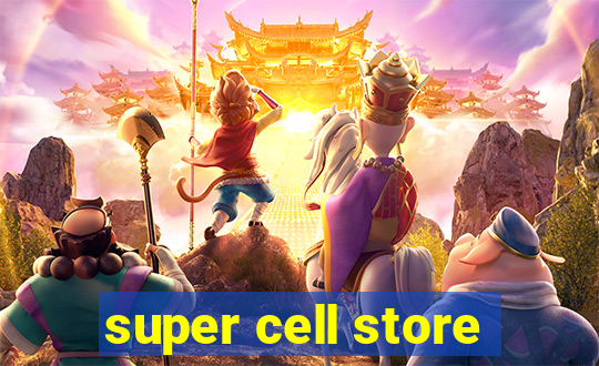 super cell store