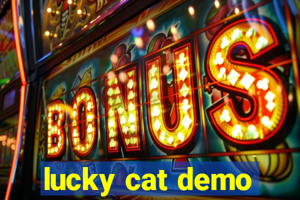 lucky cat demo