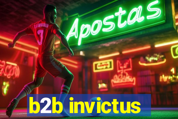 b2b invictus