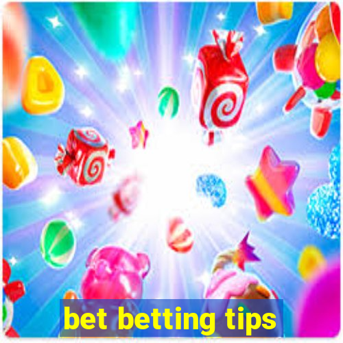 bet betting tips