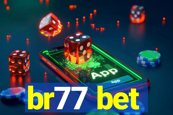 br77 bet